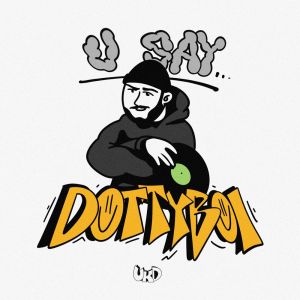 Listen to U Say song with lyrics from DOTTYBOI