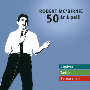 收听Robert Mc'Birnie的Rósan歌词歌曲