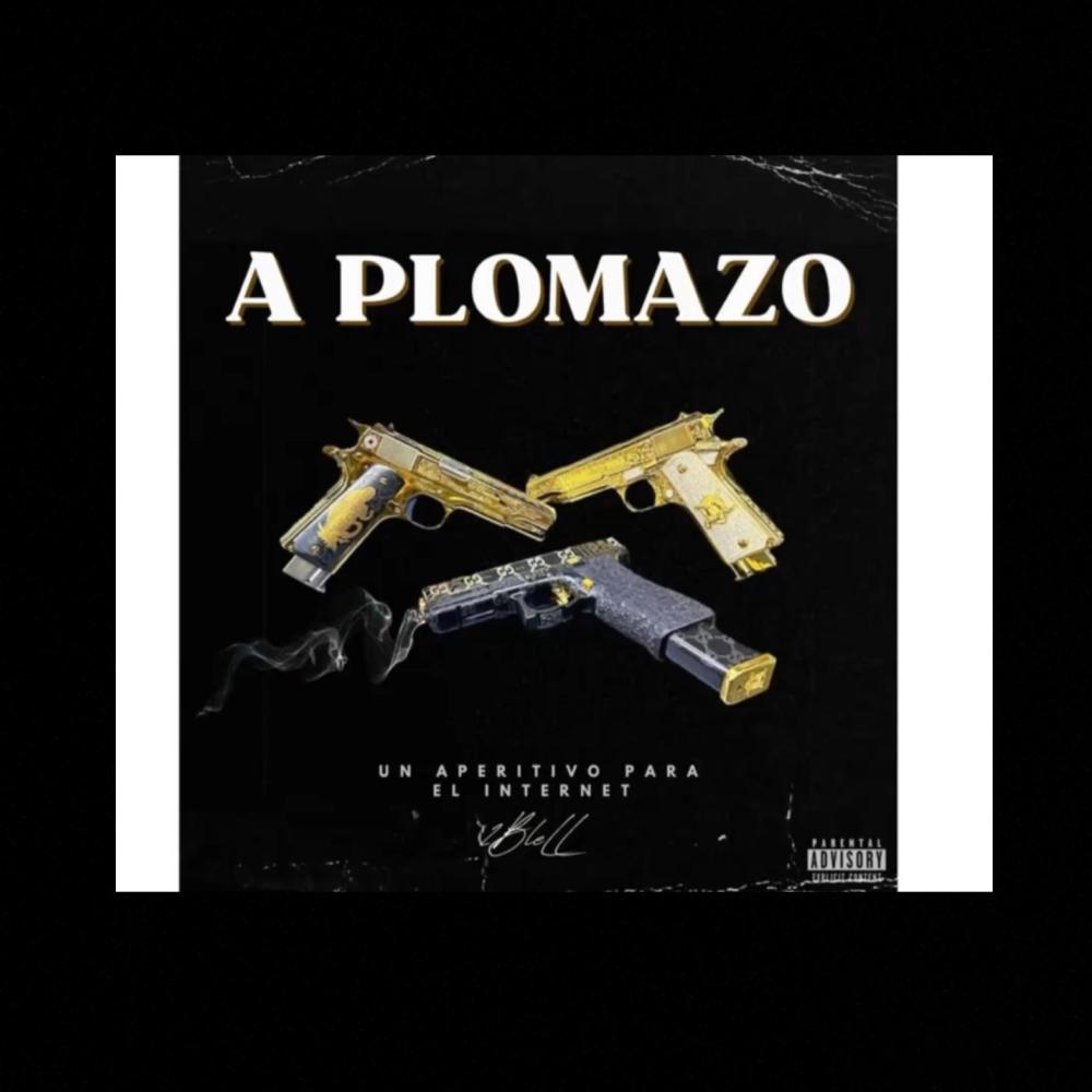 A Plomazo (Special Version) (Explicit)