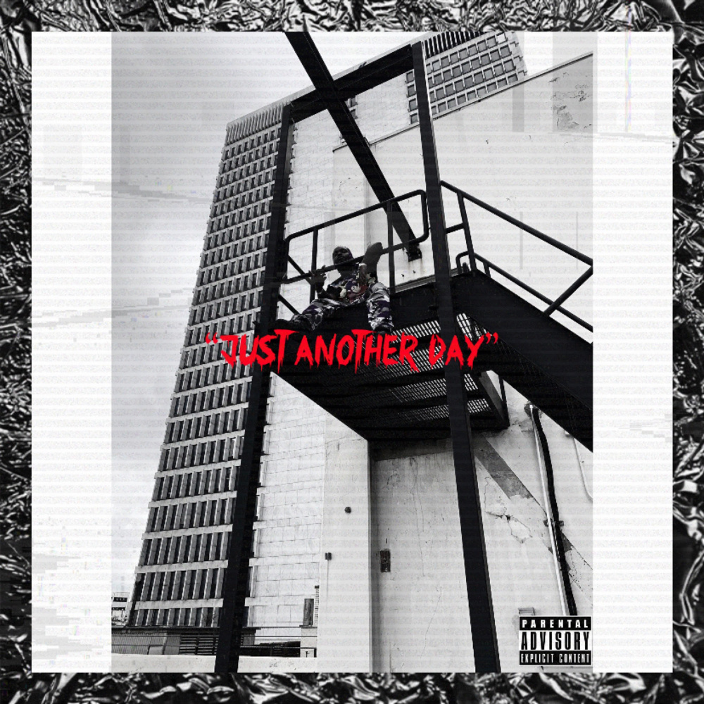 Just Another Day (Explicit)