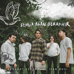 Album Semua Akan Berakhir from Kerabat Kerja