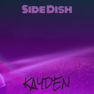 Kayden的专辑Side Dish