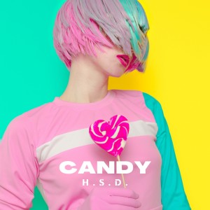 Candy (DJ Global Byte Mix) dari H.S.D.