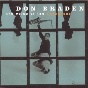 Don Braden的專輯The Voice Of The Saxophone