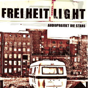 Album Freiheit Light oleh Audioprojekt Die Stars