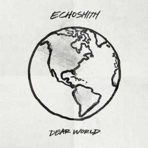 收聽Echosmith的Dear World歌詞歌曲