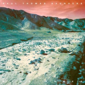 ดาวน์โหลดและฟังเพลง Good Women พร้อมเนื้อเพลงจาก Paul Thomas Saunders
