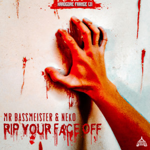 Album Rip Your Face Off (Explicit) from Mr. Bassmeister