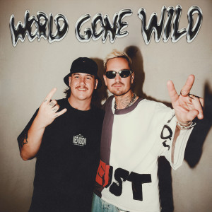 Robin Schulz的專輯World Gone Wild (feat. Sam Martin)