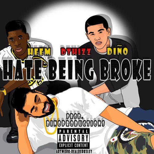 Hate Being Broke (Explicit)