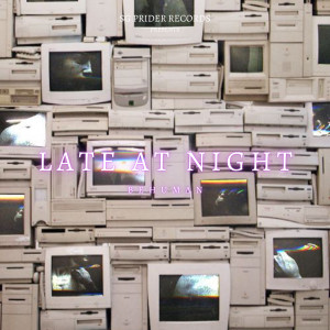 Listen to Late at Night song with lyrics from behuman