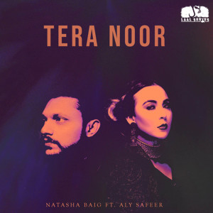 Listen to Tera Noor song with lyrics from Natasha Baig