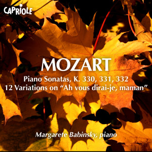 Margarete Babinsky的專輯Mozart, W.A.: Piano Sonatas Nos. 10-12 / 12 Variations On Ah Vous Dirai-Je, Maman
