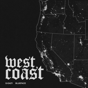 อัลบัม West Coast ศิลปิน G-Eazy