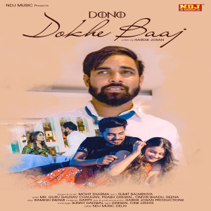 Listen to Dono Dhokhe Baaj song with lyrics from Mohit Sharma