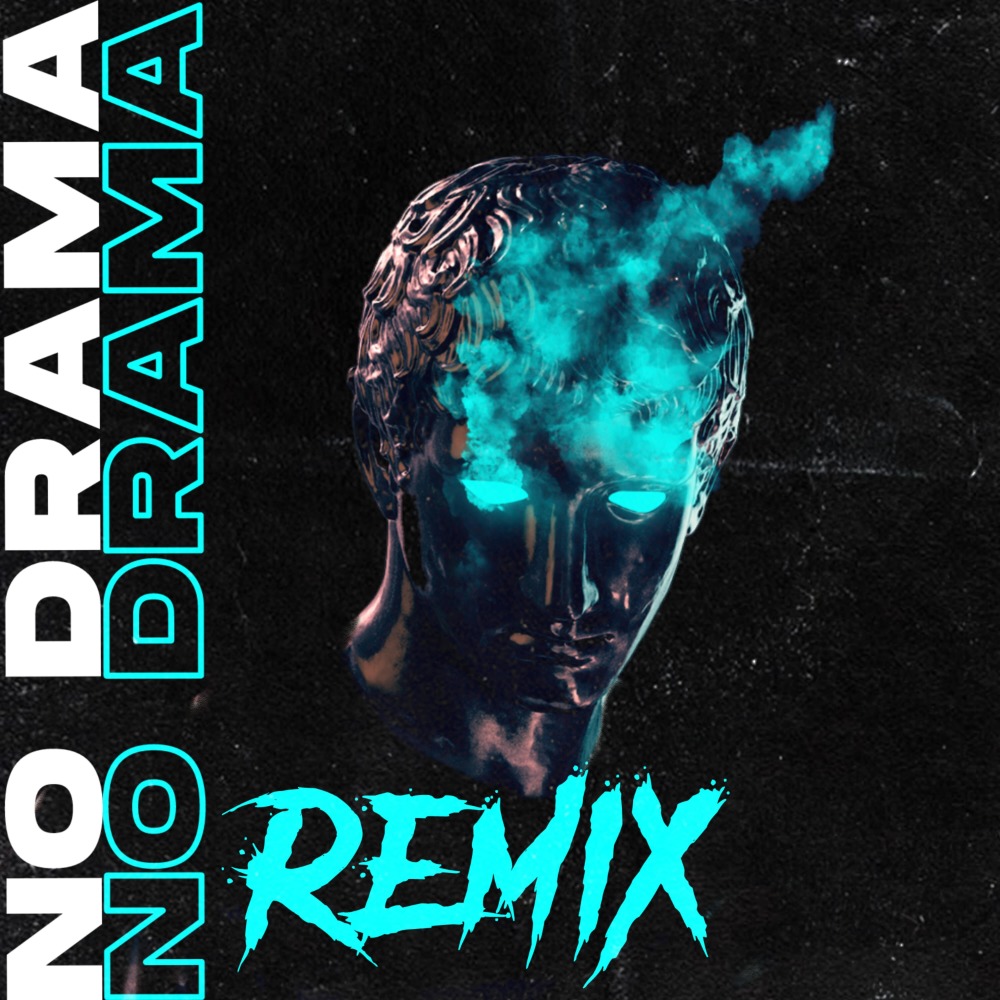 No Drama (Remix)