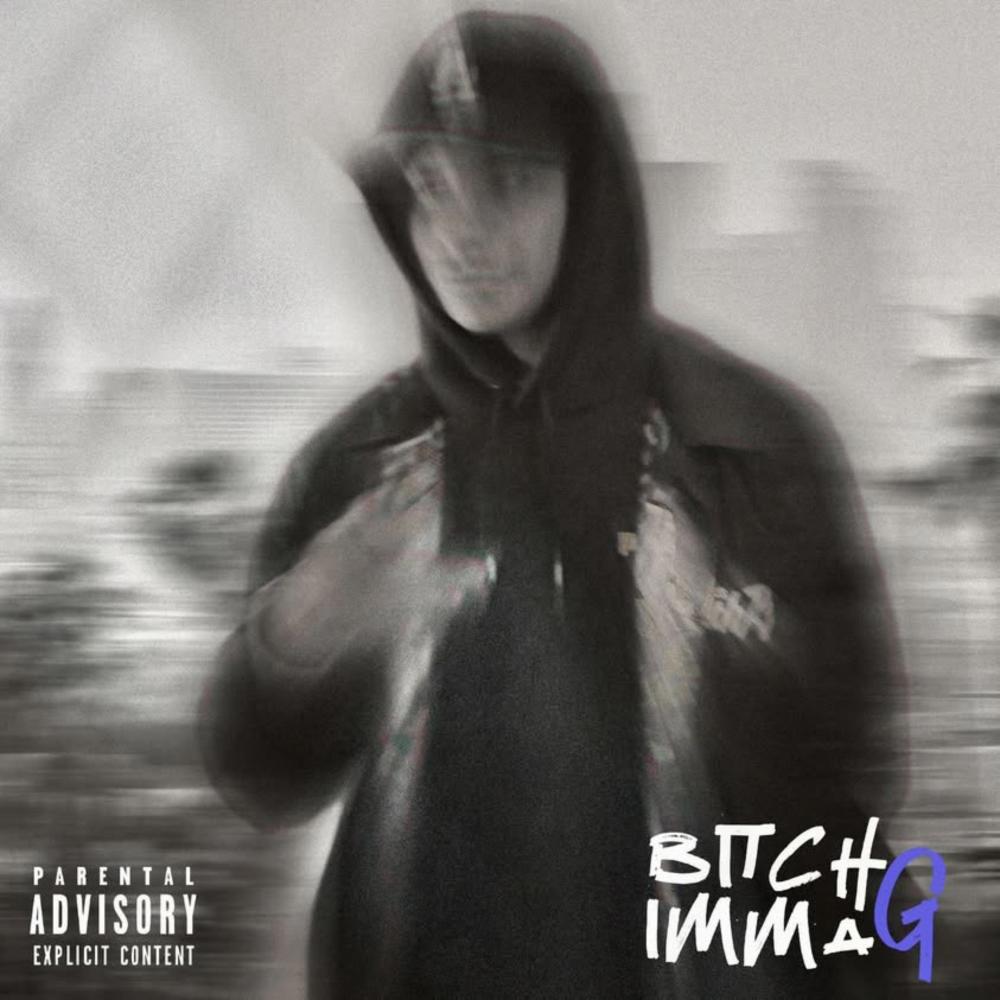 BITCH IMMA G (feat. Lil Danger) (Explicit)