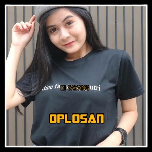 Album Oplosan Remix from Dj sayang