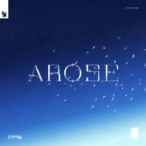 收聽Lyke的AROSE (Extended Mix)歌詞歌曲