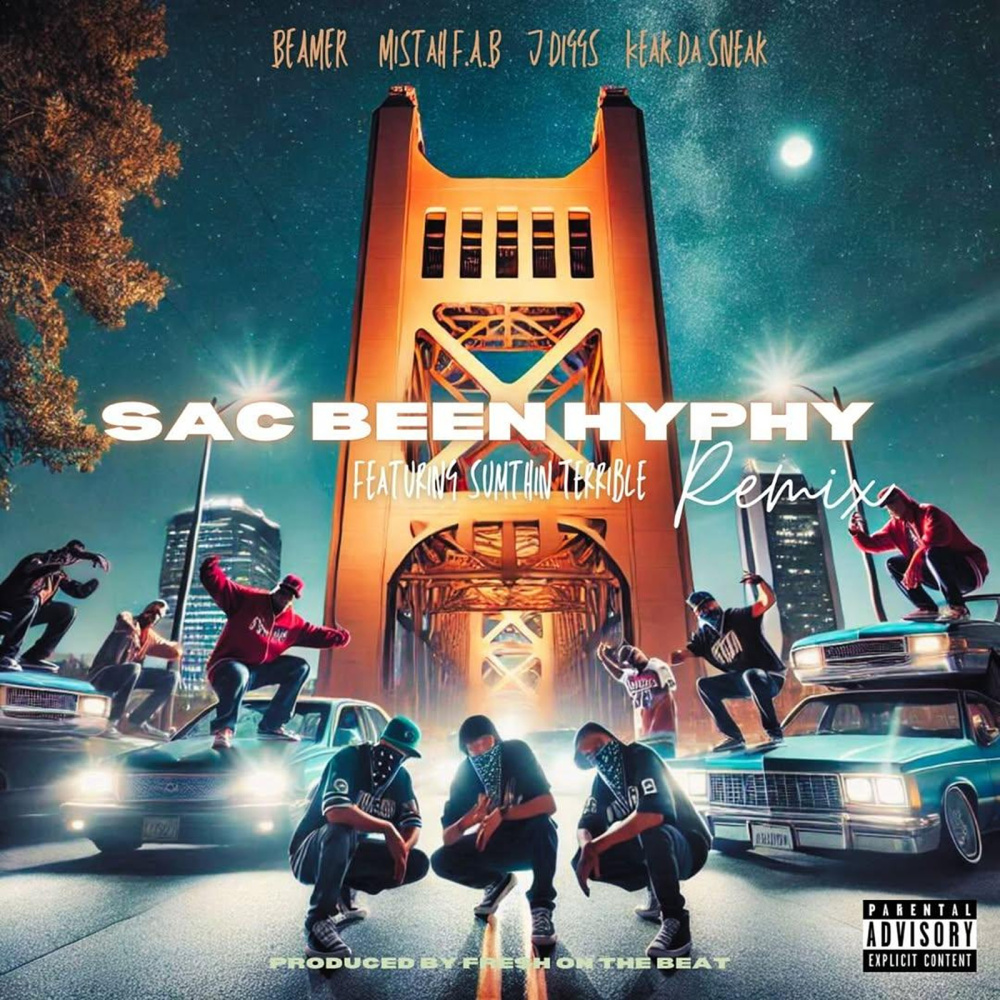 Sac Been Hyphy (Remix|Explicit)