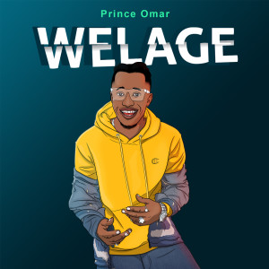 收听Prince Omar的Welage歌词歌曲