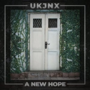 ดาวน์โหลดและฟังเพลง A New Hope พร้อมเนื้อเพลงจาก UKJNX