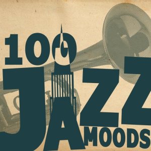 อัลบัม 100 Jazz Moods ศิลปิน Jazzy Moods