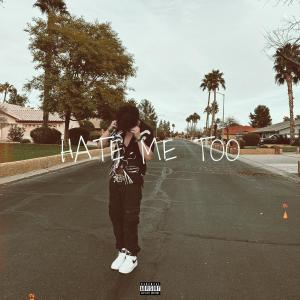 Album HATE ME TOO (Explicit) from Keno