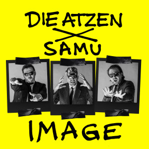 Album IMAGE (Explicit) from Die Atzen