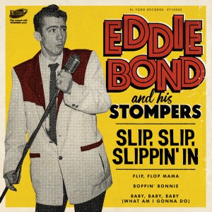 收聽Eddie Bond的Slip, Slip, Slippin' In歌詞歌曲