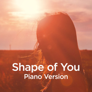 ดาวน์โหลดและฟังเพลง Shape of You (Piano Version) พร้อมเนื้อเพลงจาก Michael Forster