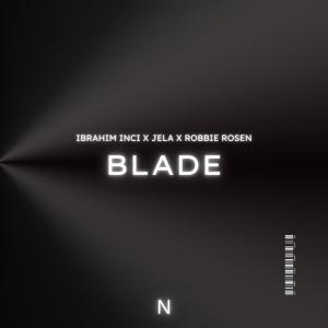 Listen to Blade song with lyrics from Ibrahim Inci