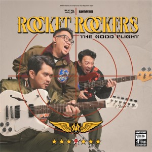 The Good Flight dari Rocket Rockers