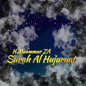 收听H. Muammar ZA的Surah Al Hujuraat Ayat 11歌词歌曲