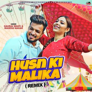Listen to Husn Ki Malika (Remix) song with lyrics from Gaurav Bhati