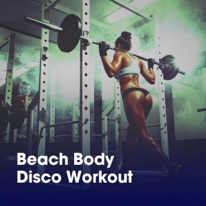 Album Beach Body Disco Workout from Musica Disco
