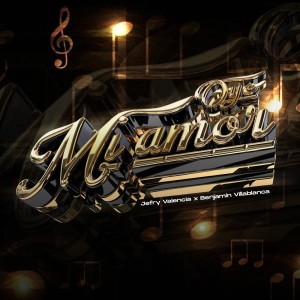 ดาวน์โหลดและฟังเพลง OYE MI AMOR พร้อมเนื้อเพลงจาก Jefry Valencia