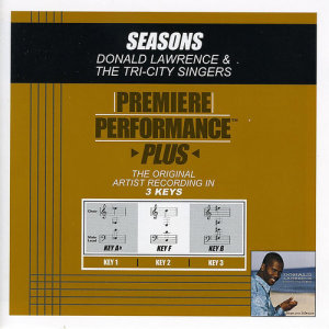 收聽Donald Lawrence的Seasons (Performance Track In Key Of B)歌詞歌曲