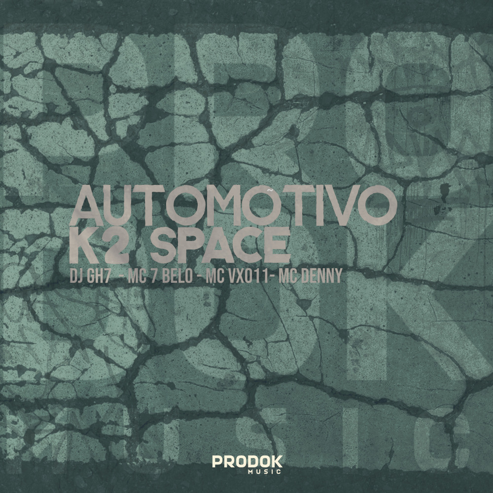 Automotivo K2 Space