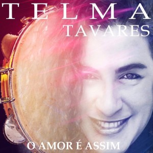 Telma Tavares的專輯O amor é assim