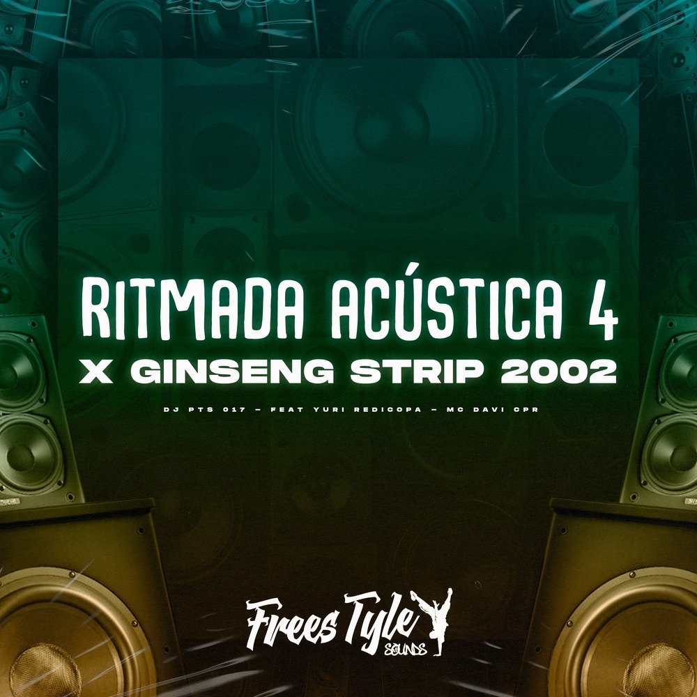 Ritmada Acústica 4 X Ginseng Strip 2002 (Explicit)