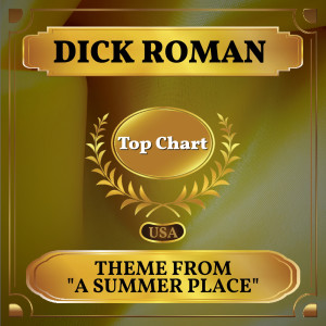 อัลบัม Theme from "A Summer Place" ศิลปิน Dick Roman