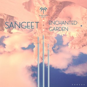 Listen to Enchanted Garden (Serkan Eles Remix) song with lyrics from Sangeet