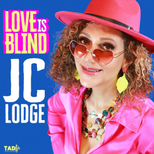 Album Love is Blind from JC Lodge
