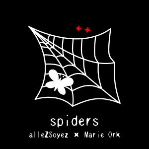 Listen to Spiders (feat. Marie Ork) (Explicit) song with lyrics from alleZSoyez