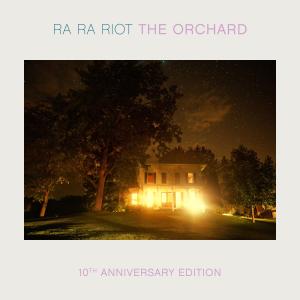 Ra Ra Riot的專輯The Orchard (10th Anniversary Edition)