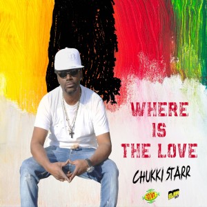 อัลบัม Where is the Love ศิลปิน Chukki Starr