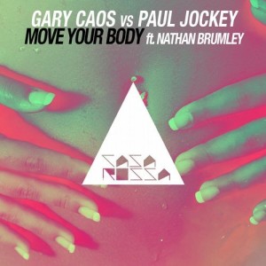 收聽Gary Caos的Move Your Body (Paul Jockey vs. F/ Mix)歌詞歌曲