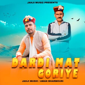 Album Dardi Mat Goriye from 