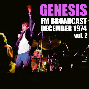 Gensis的专辑Genesis FM Broadcast December 1974 vol. 2